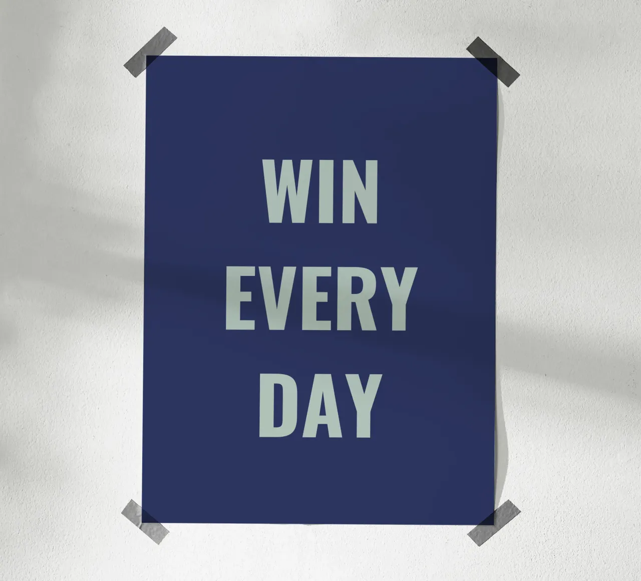 WIN EVERY DAY poster da Simple