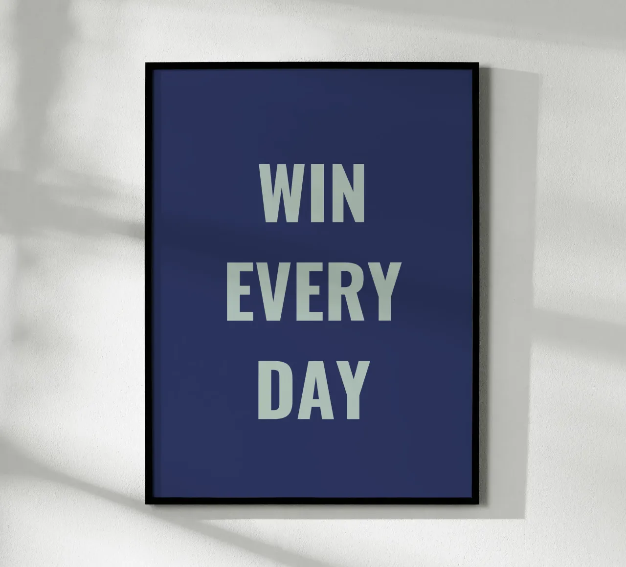 WIN EVERY DAY poster da Simple