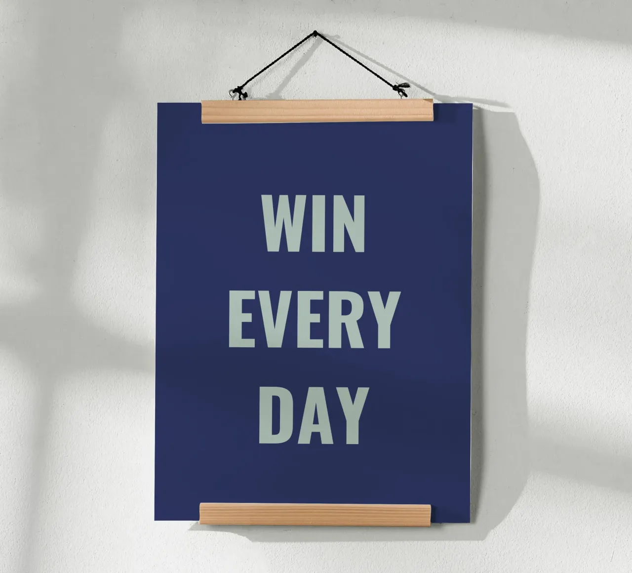 WIN EVERY DAY poster da Simple