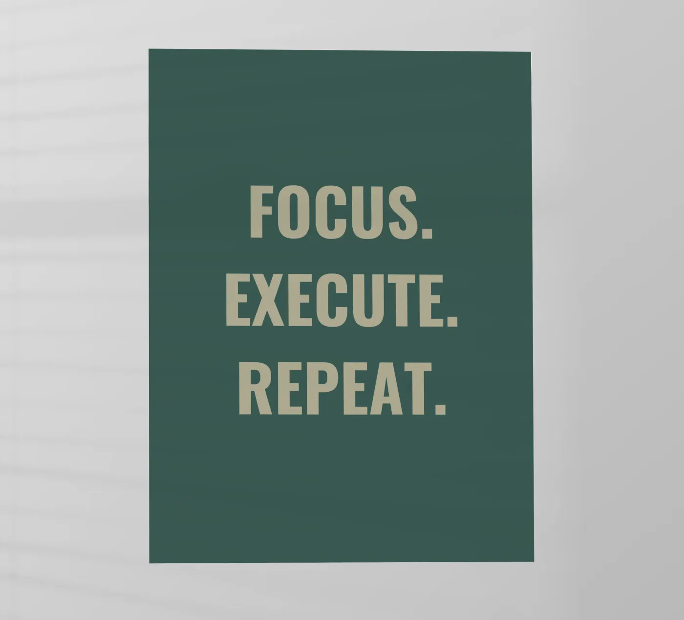 FOCUS. EXECUTE. REPEAT. backlit folie van Simple
