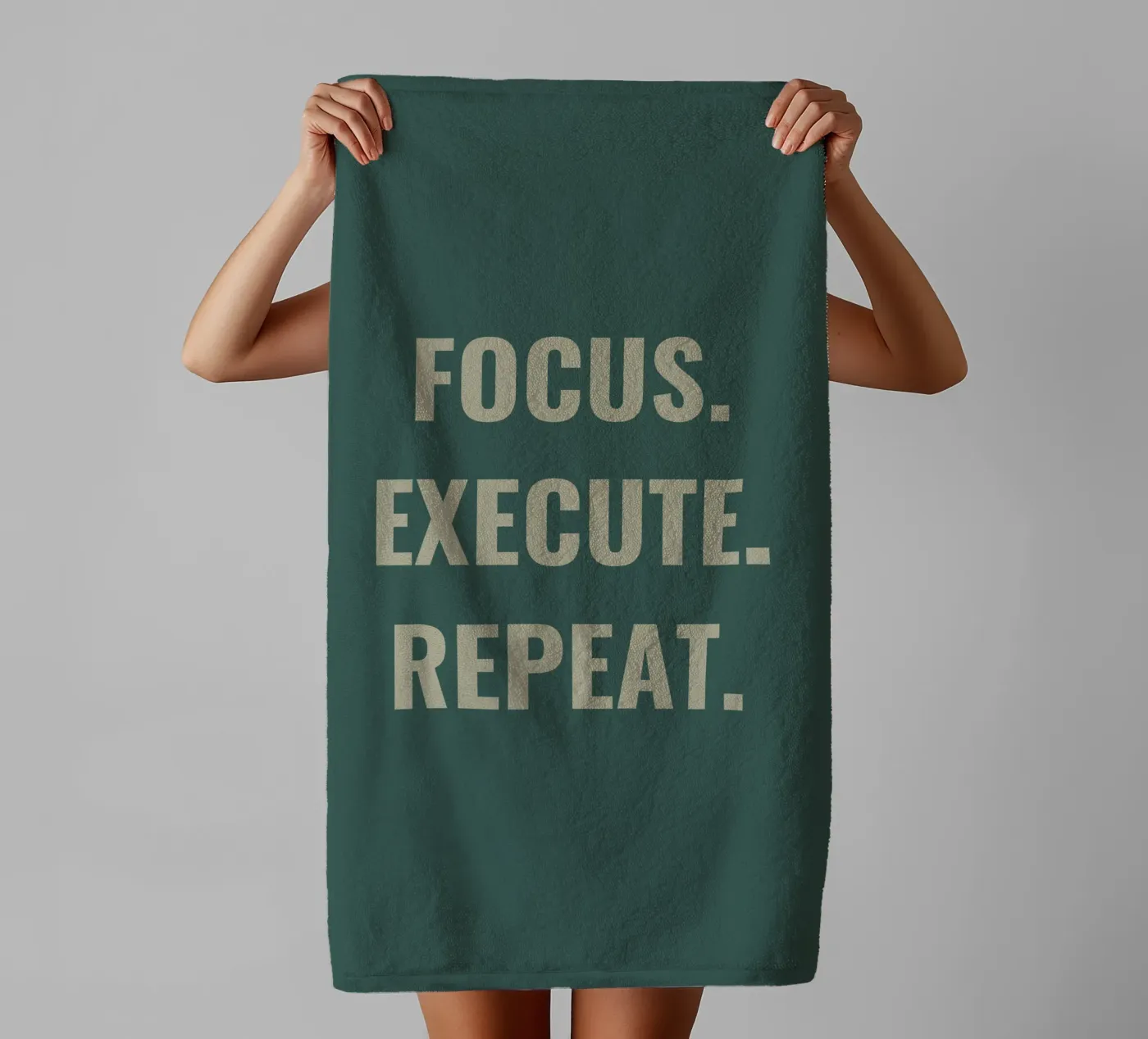 FOCUS. EXECUTE. REPEAT. towel by Simple