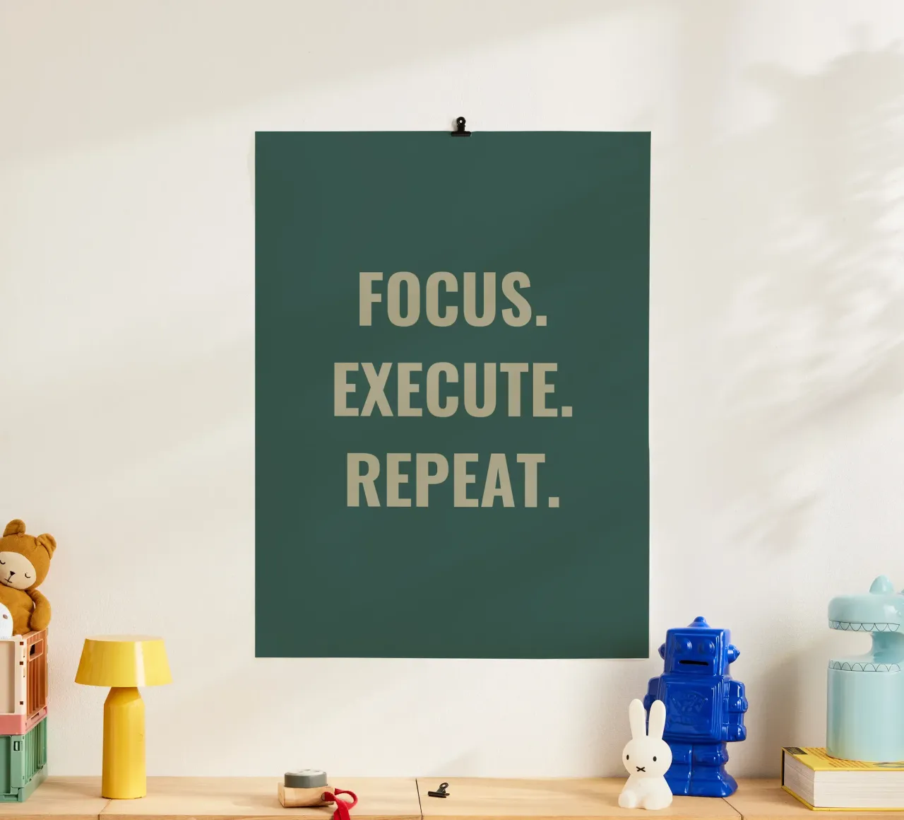 FOCUS. EXECUTE. REPEAT. poster by Simple