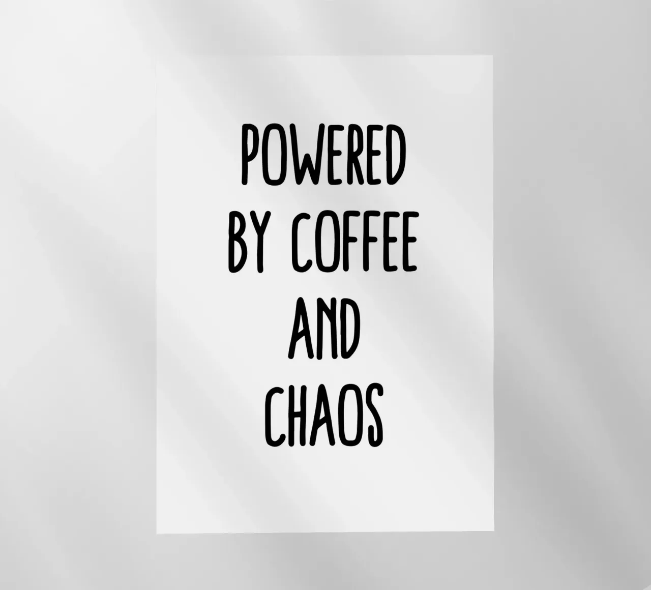 Powered by coffee and chaos pellicola backlit da Quotes on walls