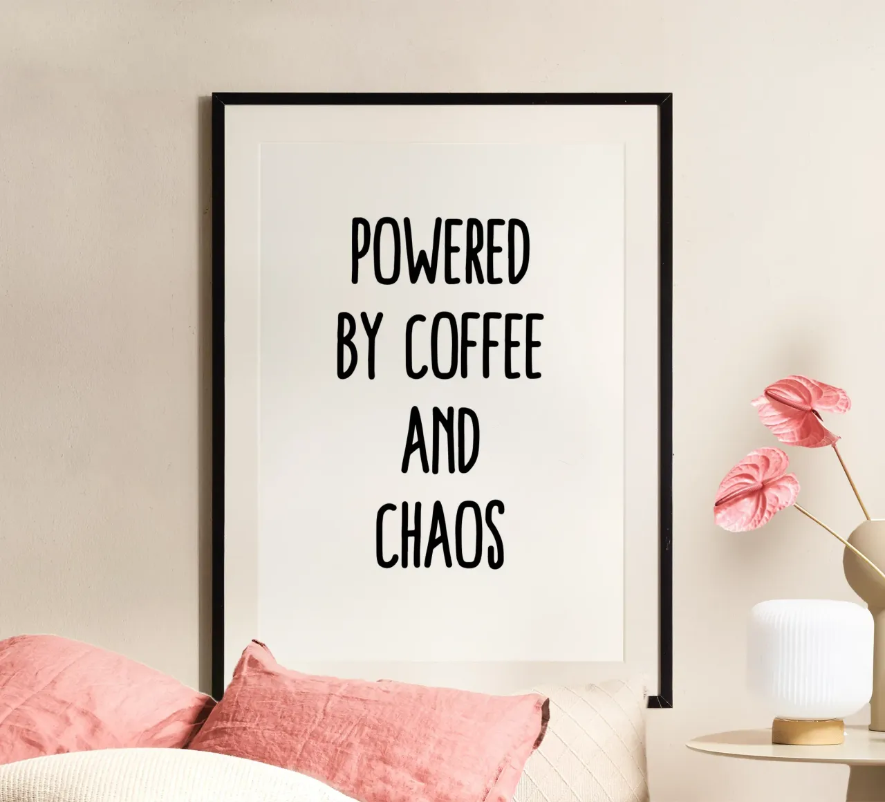 Powered by coffee and chaos carta hahnemühle da Quotes on walls