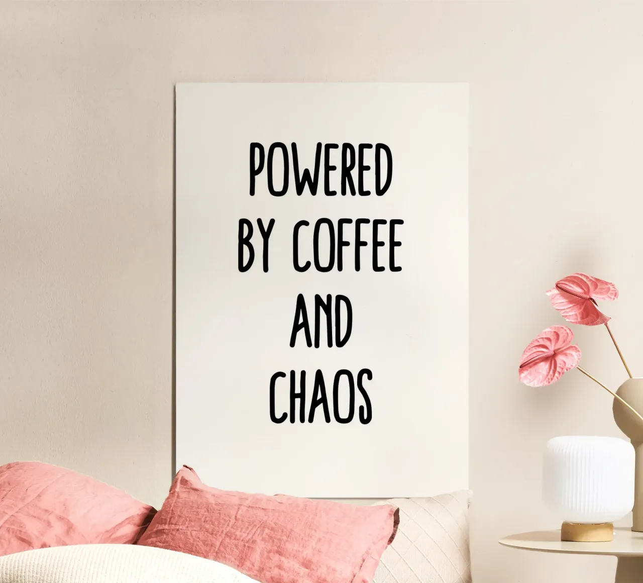 Powered by coffee and chaos carta hahnemühle da Quotes on walls