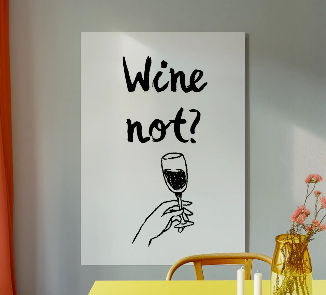 Wine not? plexiglass da Quotes on walls