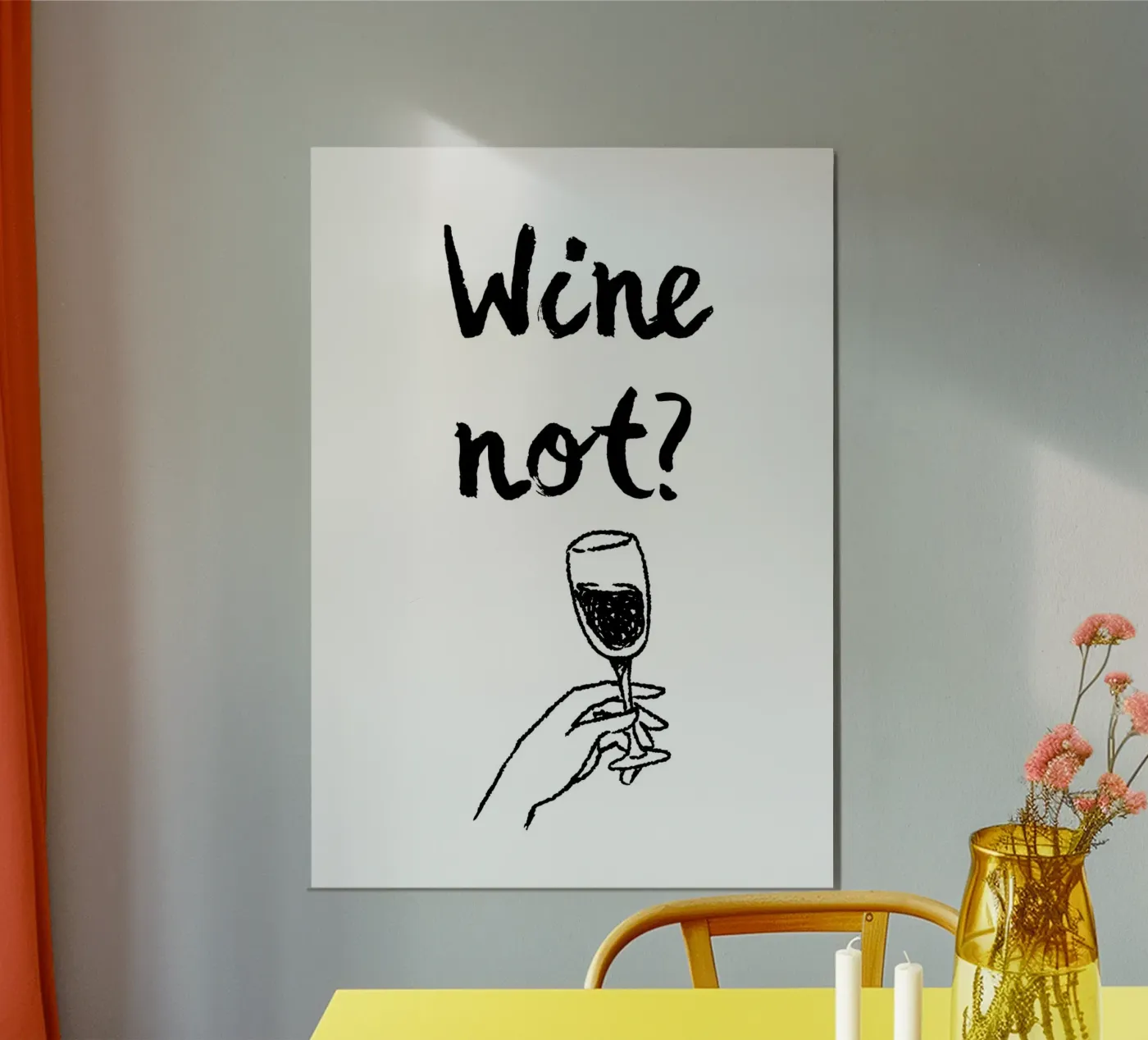 Wine not? poster da Quotes on walls