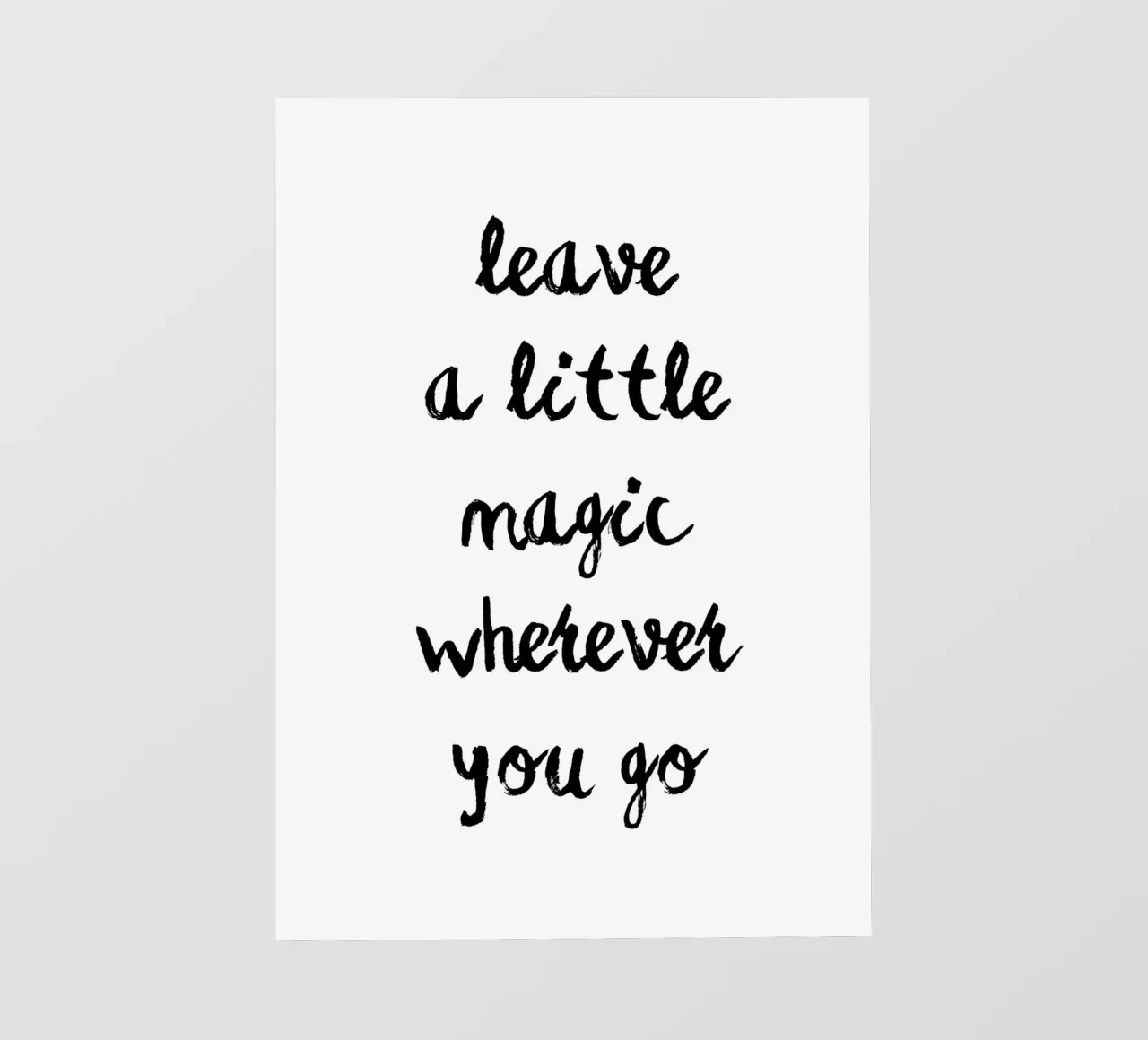 Leave a little magic wherever you go telo in pvc da Quotes on walls