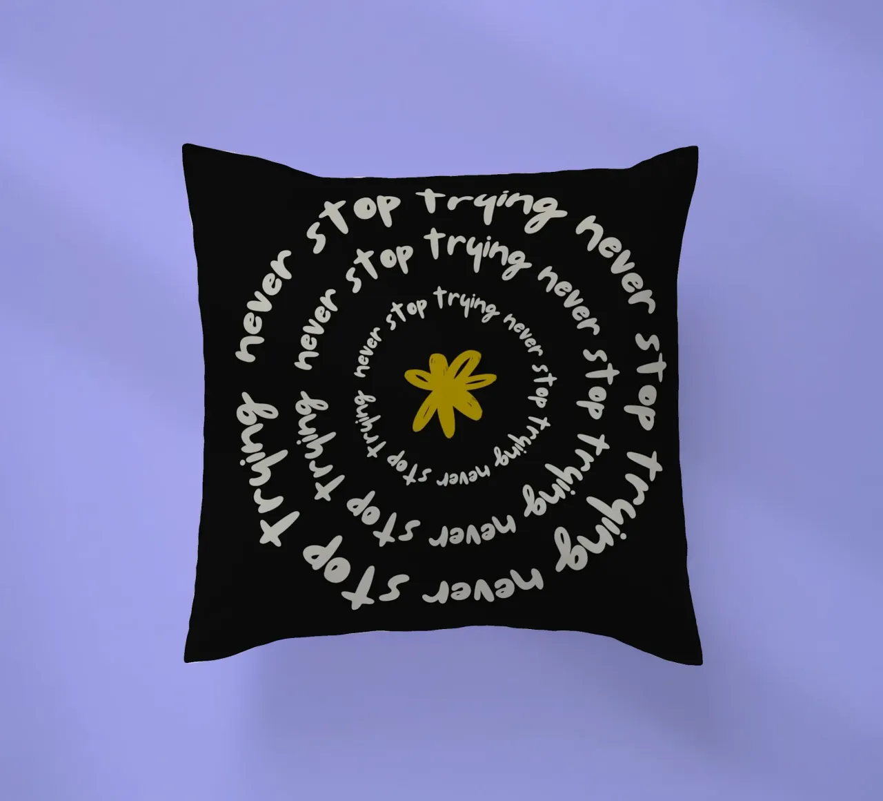 NEVER STOP TRYING cuscino da ARTEVO