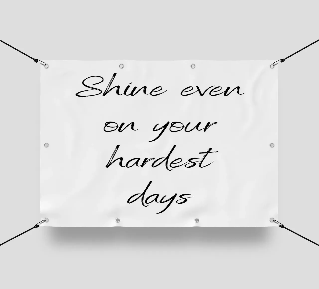 Shine even on your hardest days telo in pvc da Quotes on walls