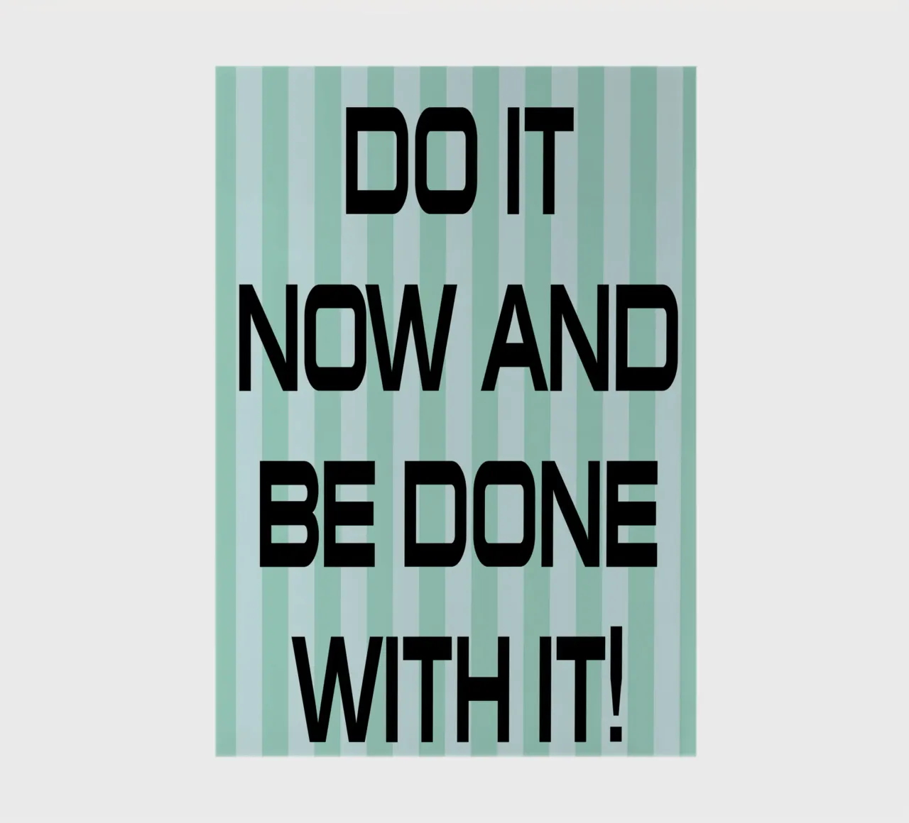 do it and be done with it notebook by the gendels