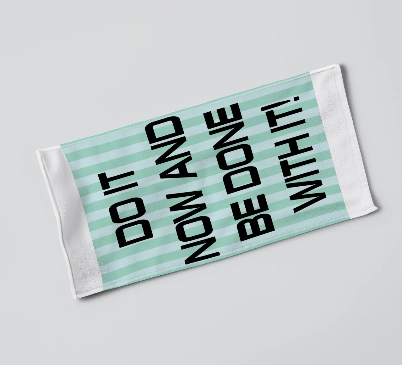 do it and be done with it towel by the gendels