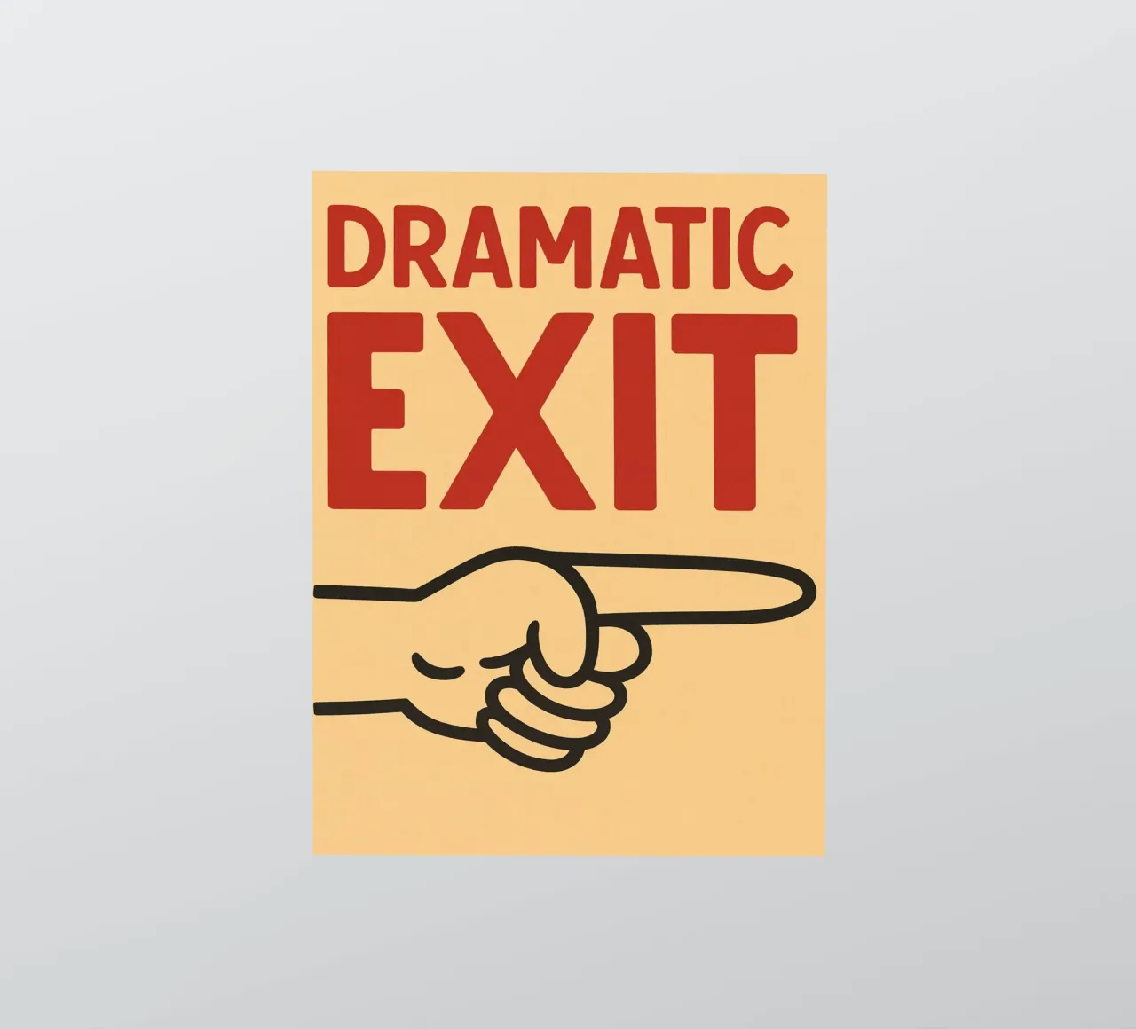 dramatic exit sticker by the gendels