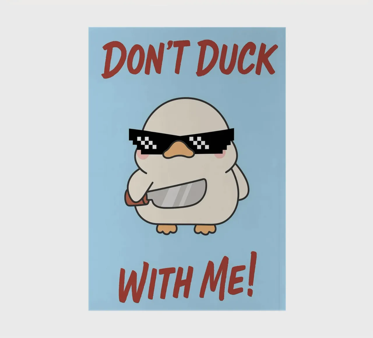 dont duck with me notebook by zaidza