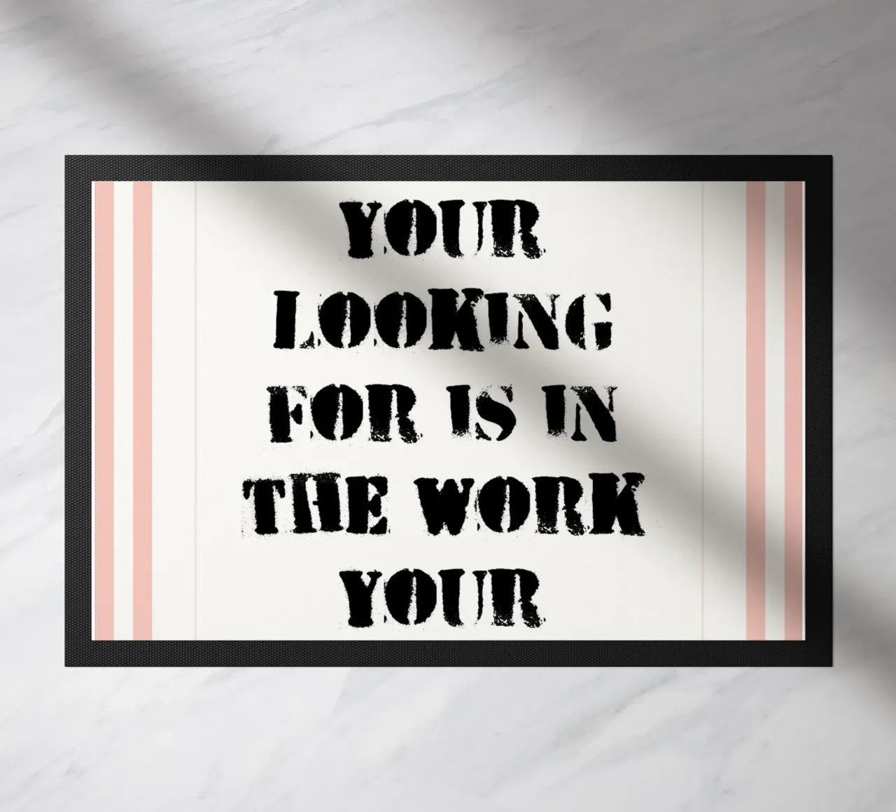 the magic your looking for is in the work your avoiding doormat by zaidza