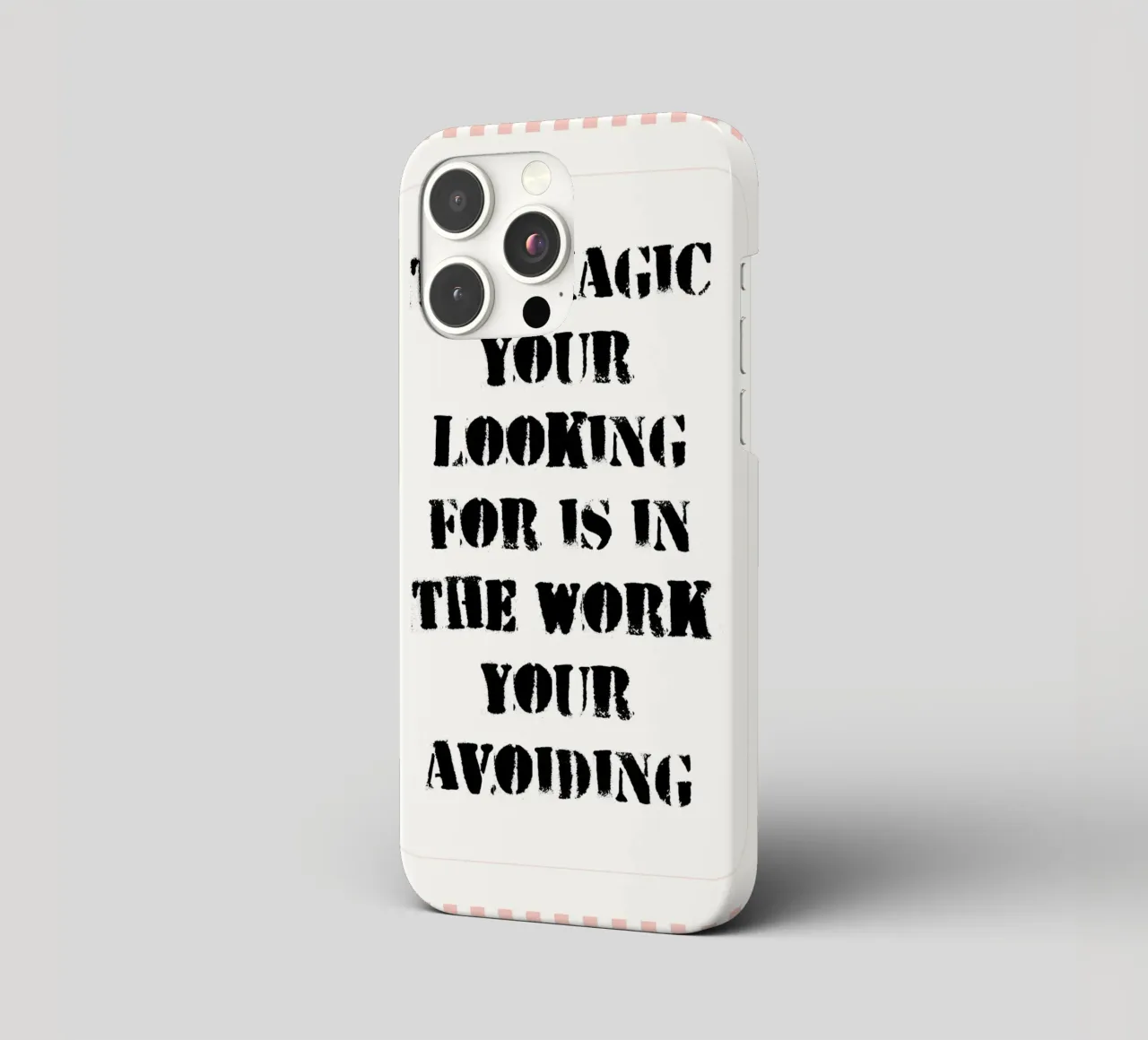 the magic your looking for is in the work your avoiding iphone case by zaidza