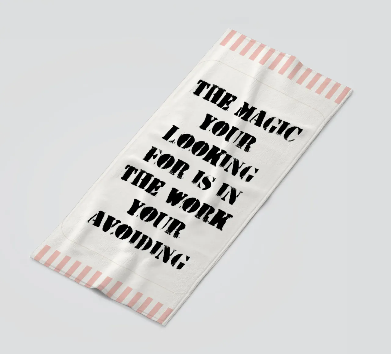 the magic your looking for is in the work your avoiding beach towel by zaidza