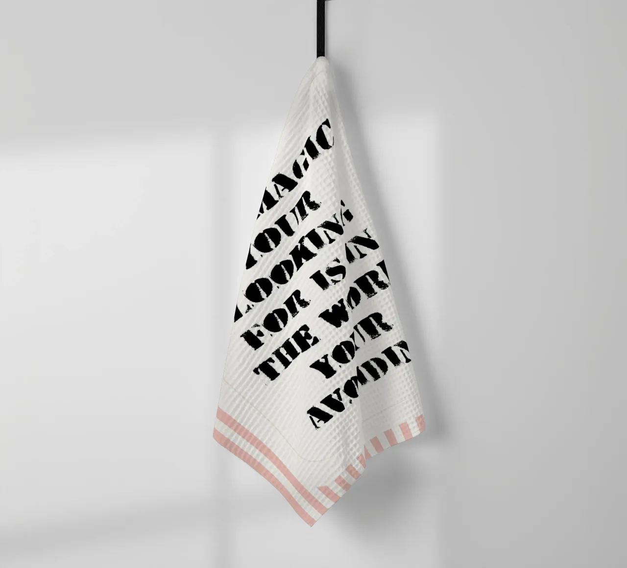 the magic your looking for is in the work your avoiding tea towel by zaidza