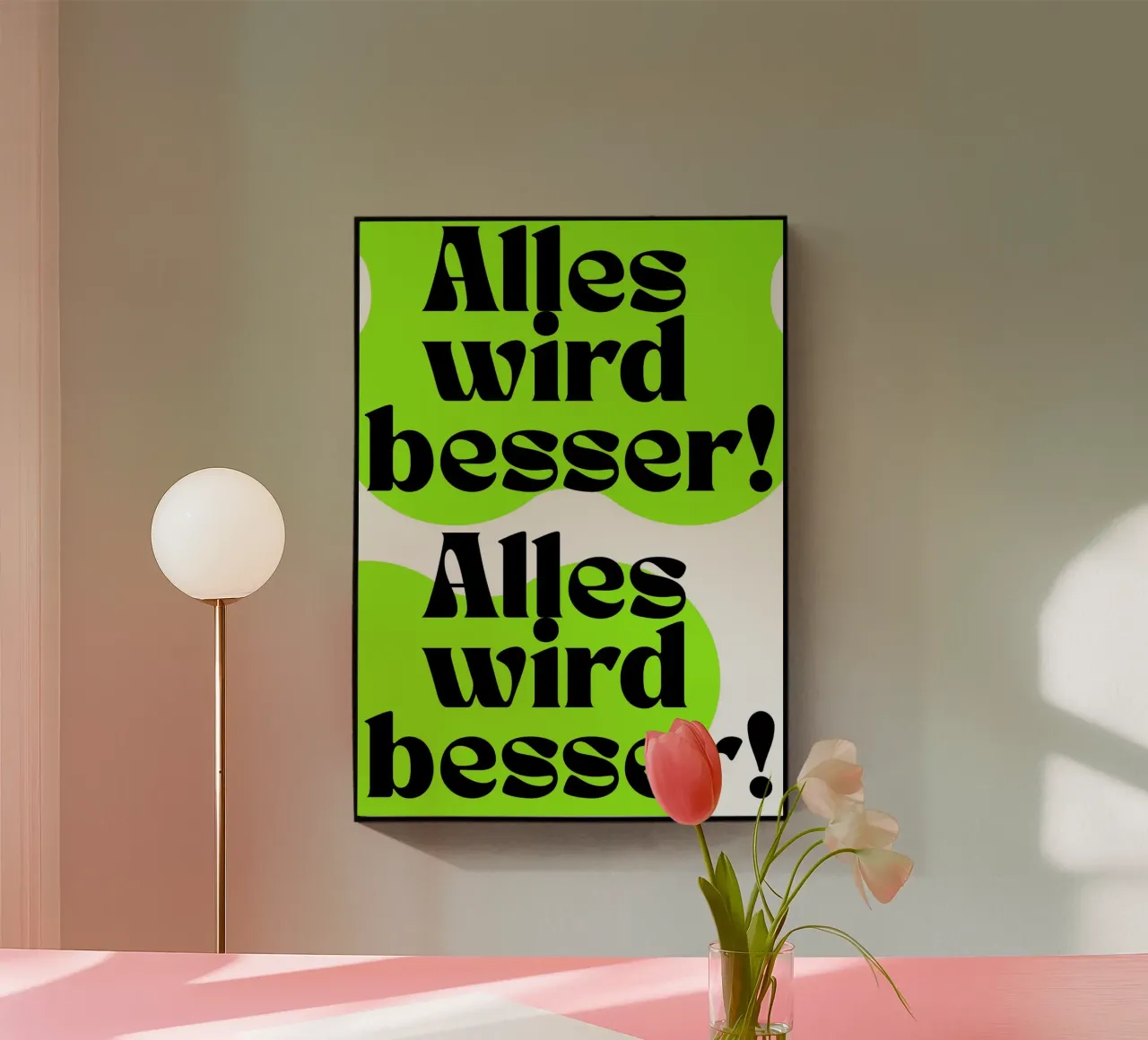 Alles wird besser! plexiglas de Flosters