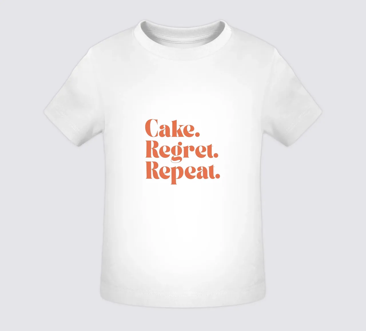 Cake Regret Repeat – Quote Print maglietta neonato da Imaginative Quotes