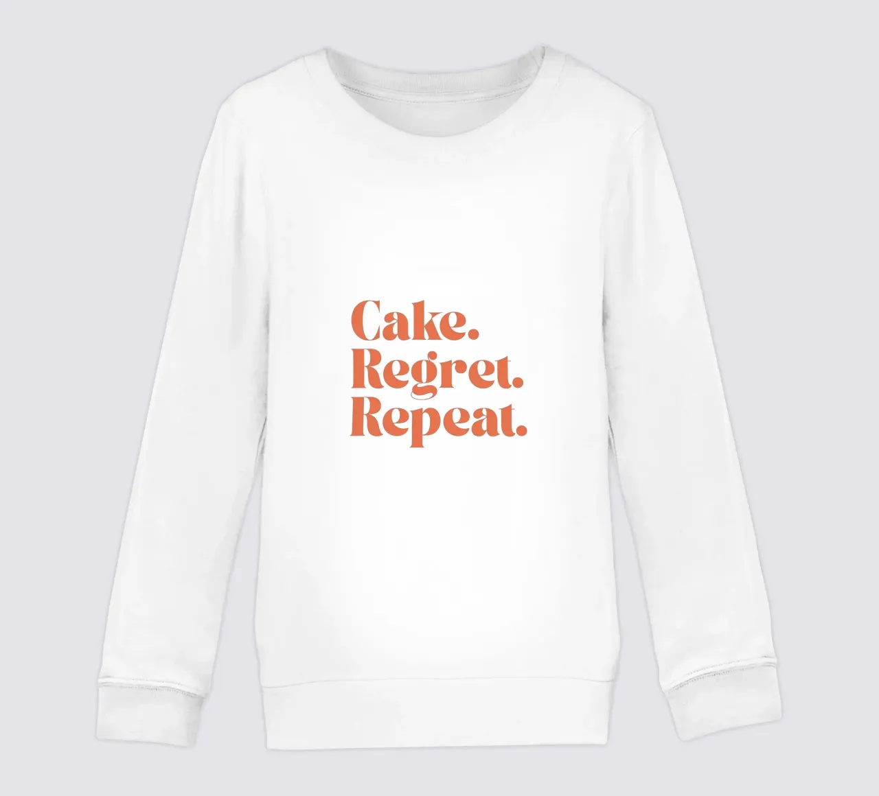 Cake Regret Repeat – Quote Print felpa bambino da Imaginative Quotes
