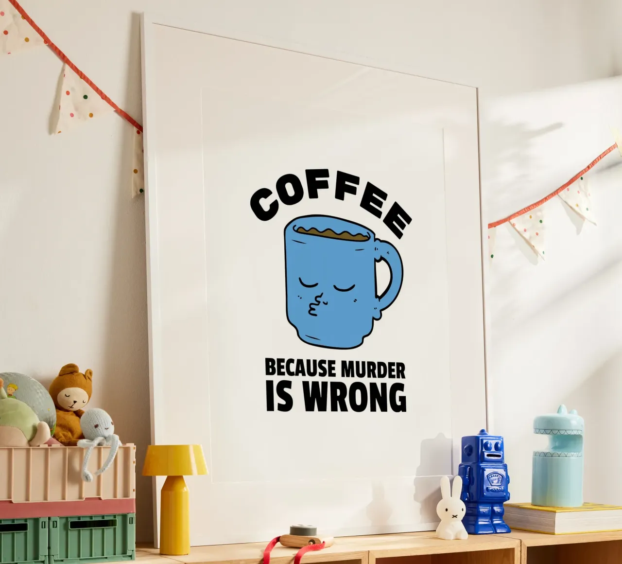 BECAUSE MURDER IS WRONG poster van COFFEE CLUB