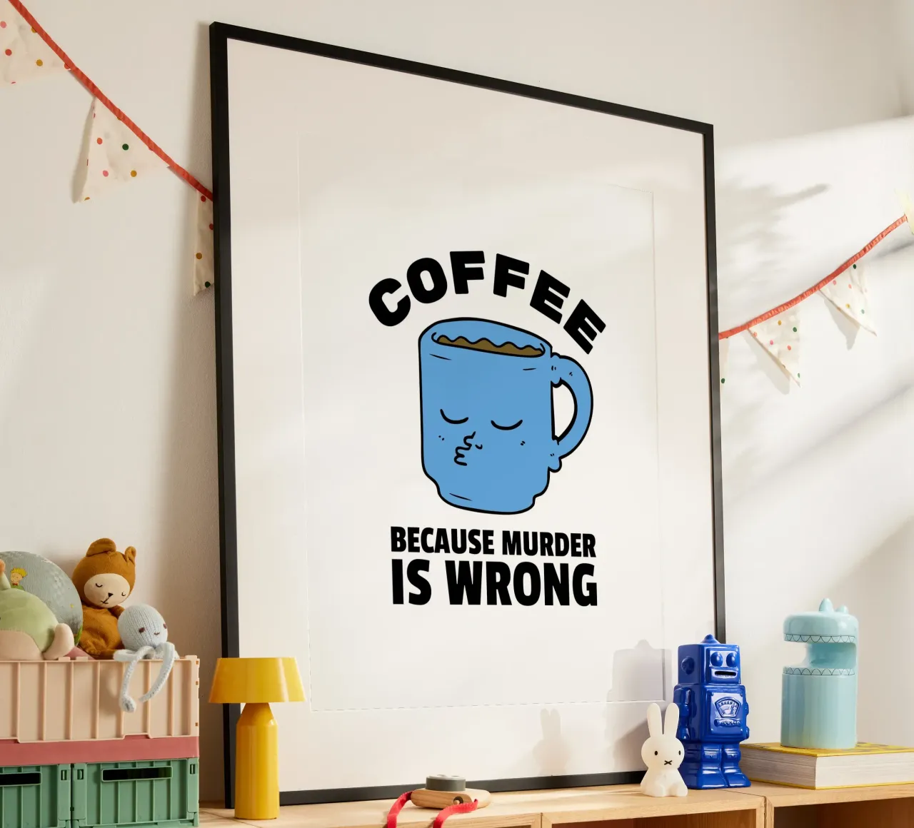 BECAUSE MURDER IS WRONG poster van COFFEE CLUB