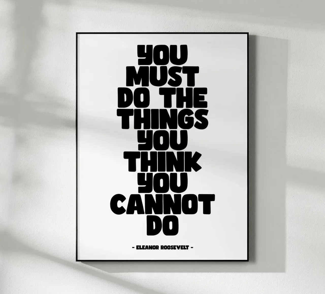 Affiche citation « You must do the things you think you... acryl van Wall of Words