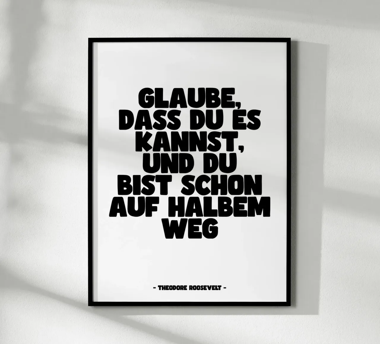 Affiche citation " Believe that you can, and you ... poster de Wall of Words