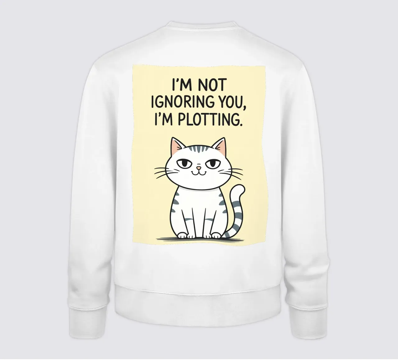 im not ignoring you im ploting sweatshirt by rapunsell