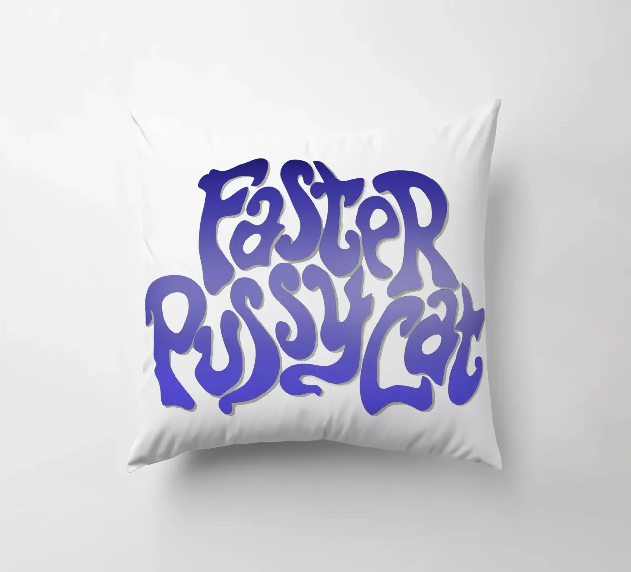 Groovy Gradient Faster Pussycat cuscino da MR.A