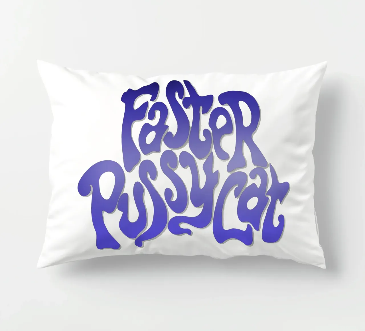 Groovy Gradient Faster Pussycat cuscino da MR.A