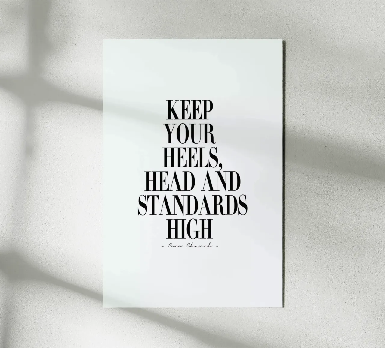Keep Your Heels, Head & Standards High alluminio dibond da Honeymoon Hotel