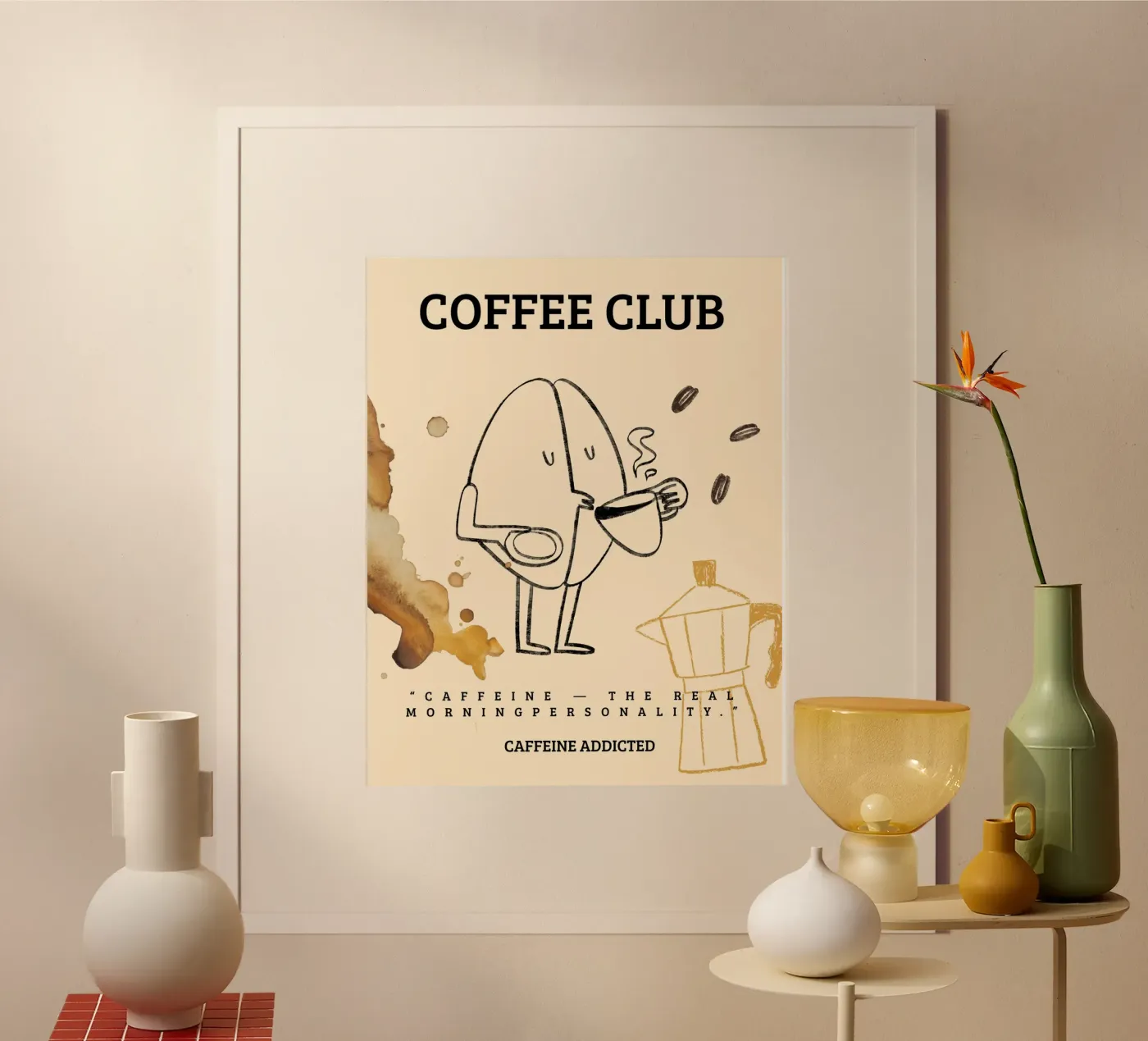 CAFFEINE ADDICTED poster by COFFEE CLUB