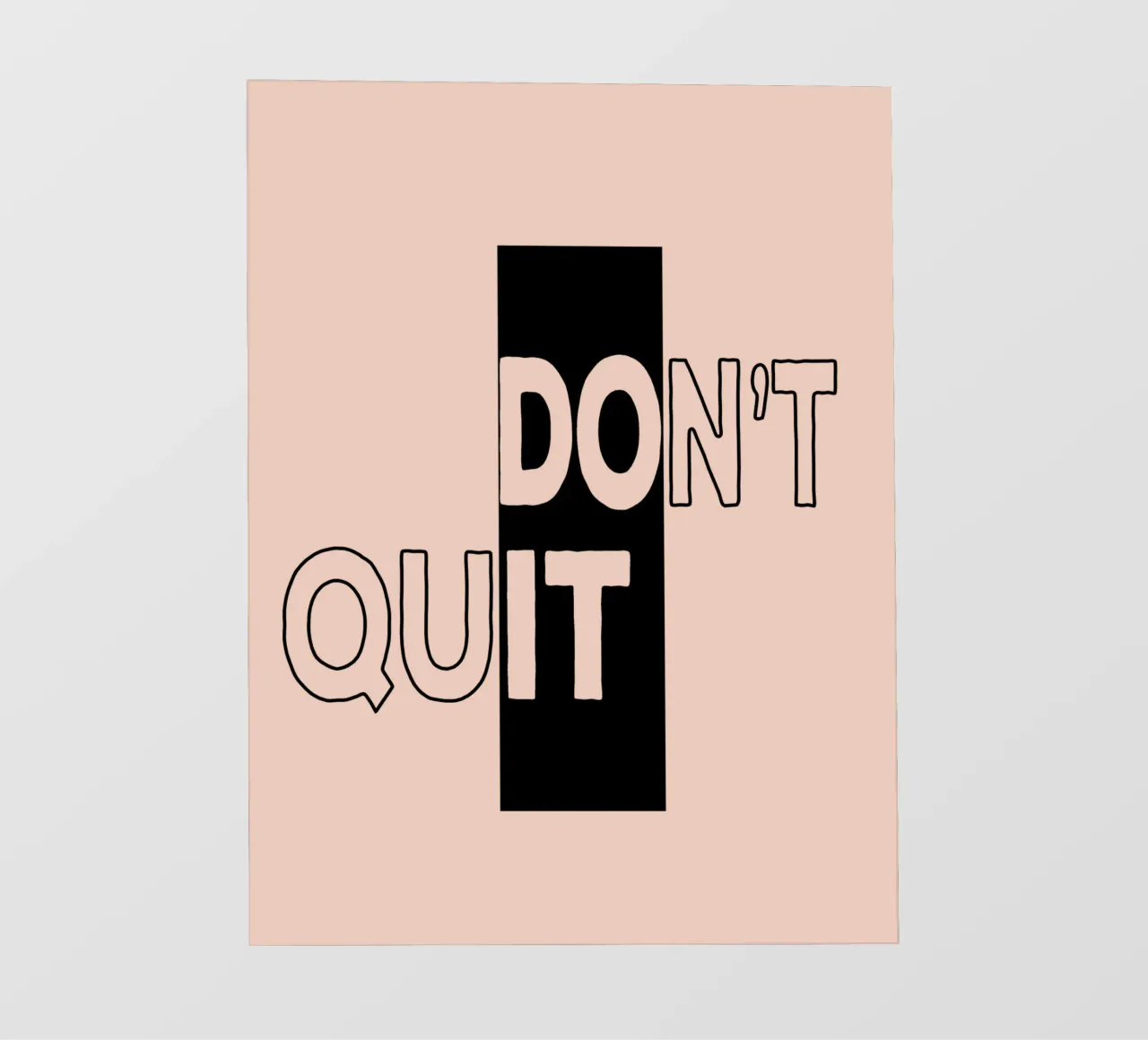 [Do it] Don't Quit pvc cover by Gunawan Rb