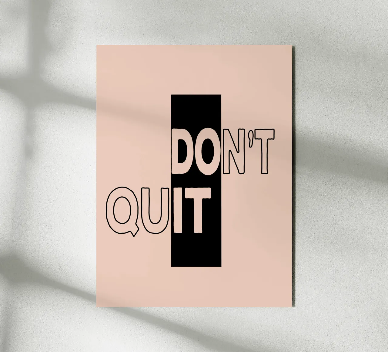 [Do it] Don't Quit alu-dibond by Gunawan Rb