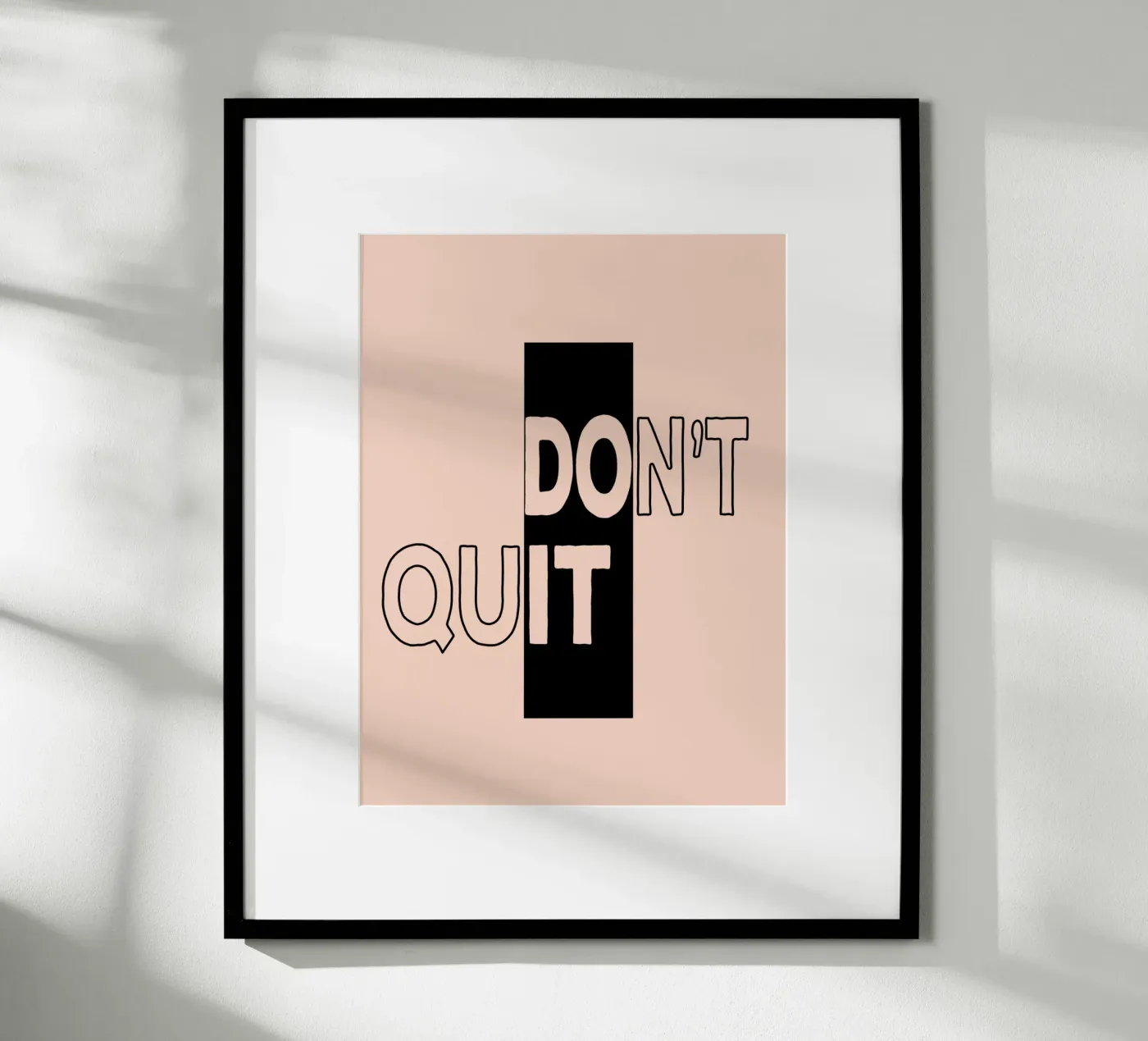 [Do it] Don't Quit poster by Gunawan Rb