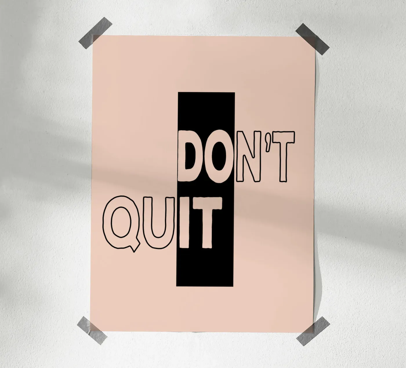 [Do it] Don't Quit poster by Gunawan Rb