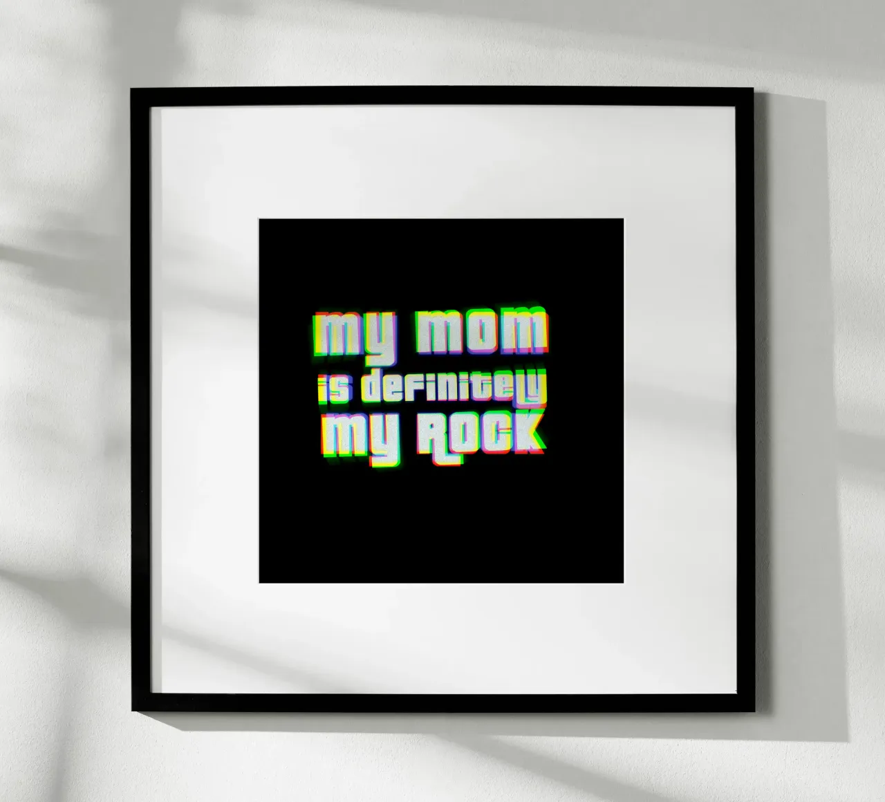 Meine Mutter ist definitiv mein Fels Poster von Gunawan Rb