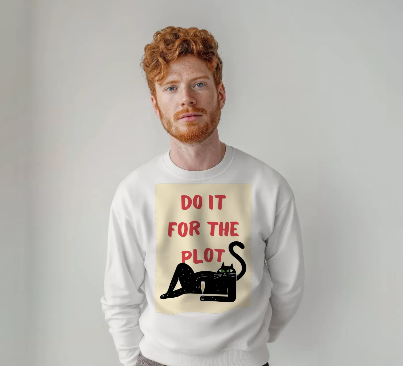 do it for the plot Sweatshirt von Shillas