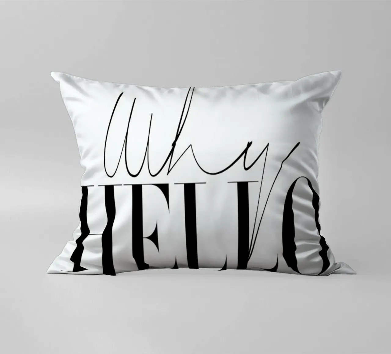 Why Hello Black and white Typography Quote cojín de Honeymoon Hotel