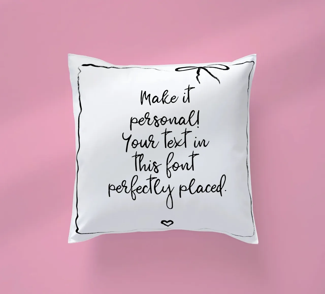 Custom text - black and white - with frame, bow and heart Kissen von Petra Lang - Floral Art