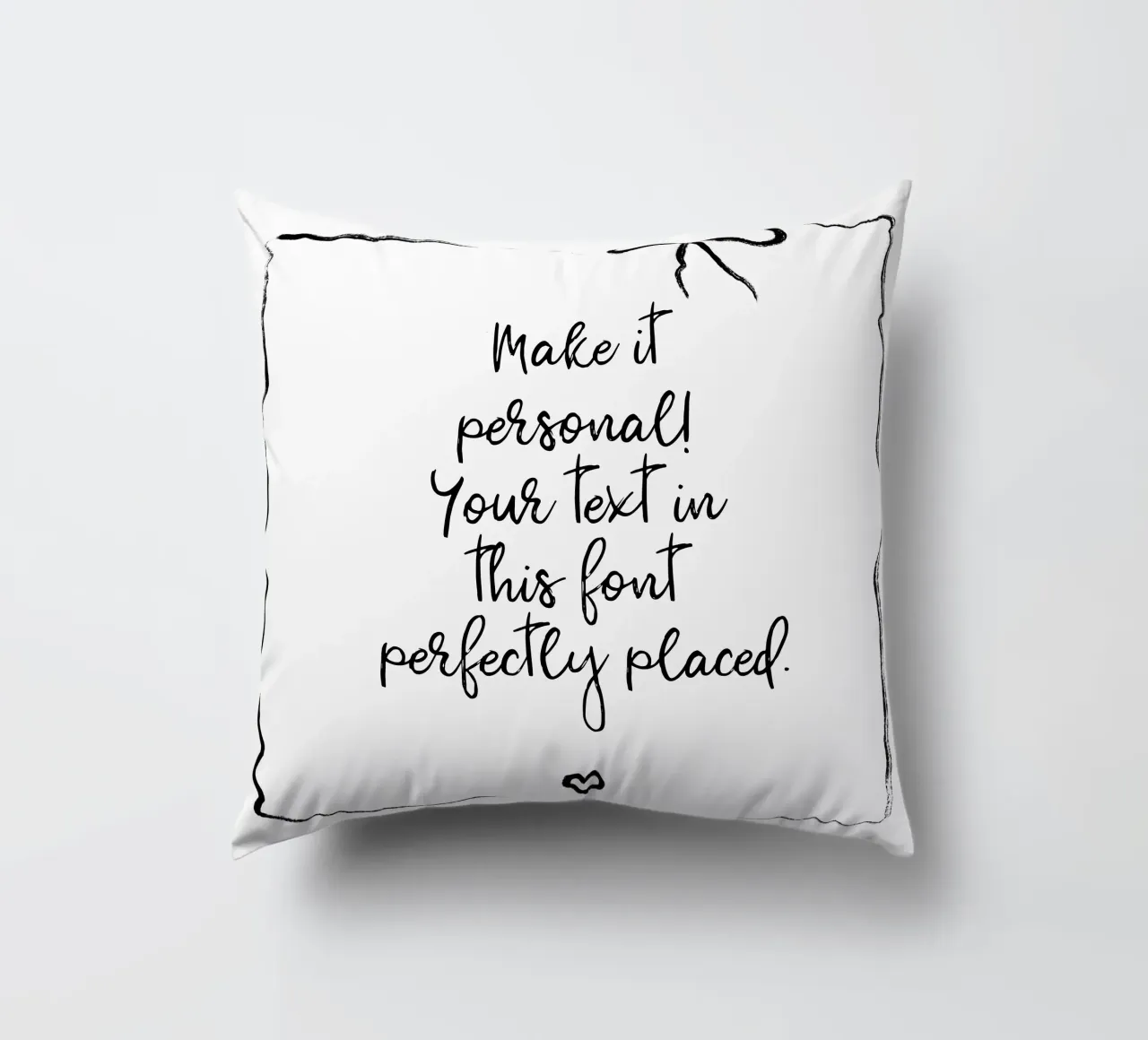 Custom text - black and white - with frame, bow and heart Kissen von Petra Lang - Floral Art