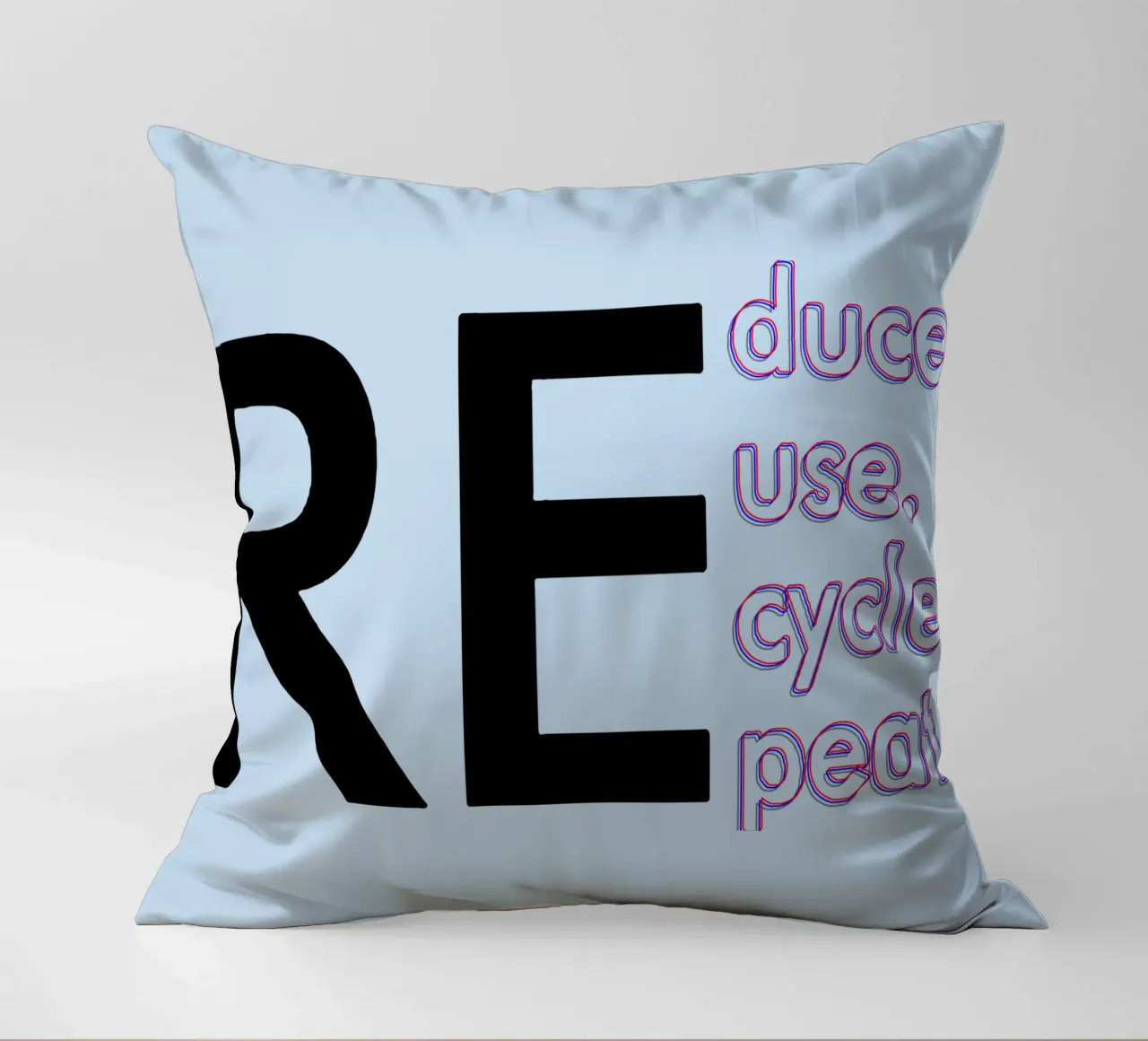 Reduce Reuse Recycle Repeat decorative cushion by Gunawan Rb