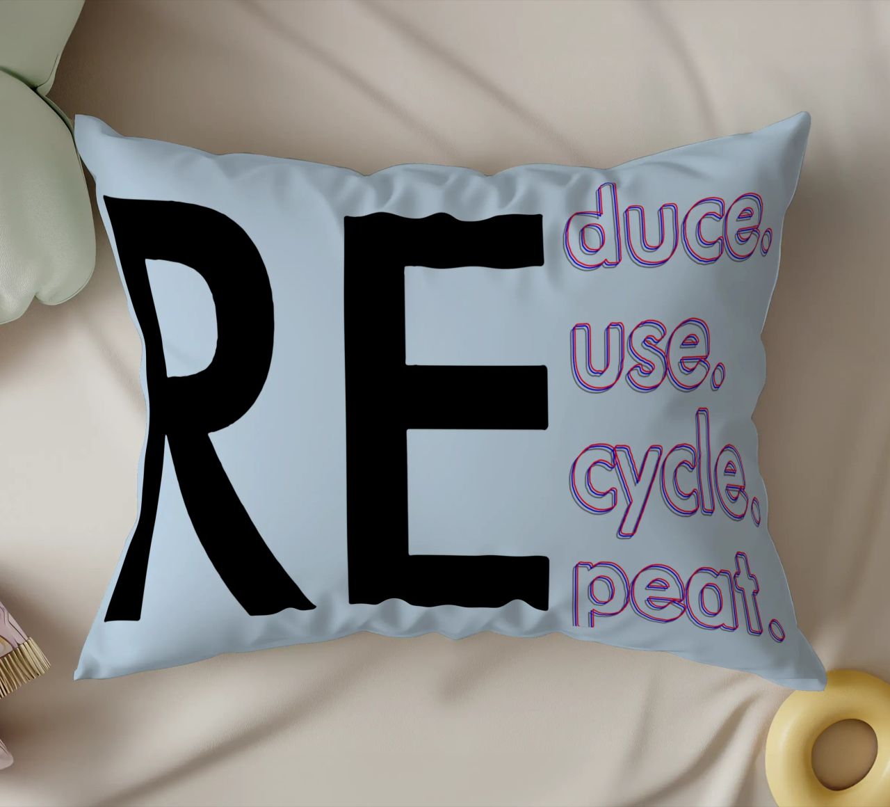 Reduce Reuse Recycle Repeat decorative cushion by Gunawan Rb