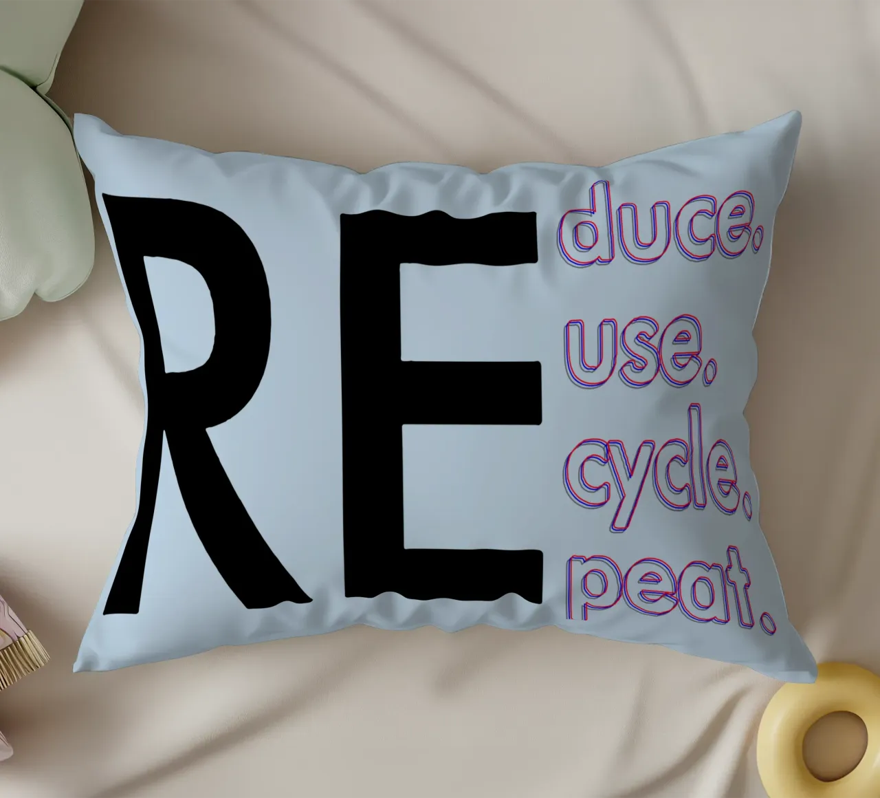 Reduce Reuse Recycle Repeat decorative cushion by Gunawan Rb