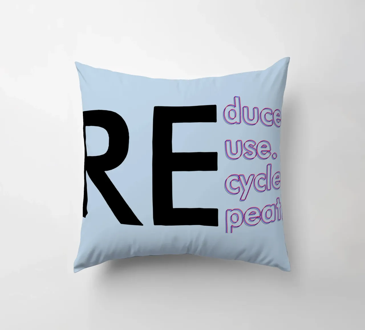 Reduce Reuse Recycle Repeat decorative cushion by Gunawan Rb