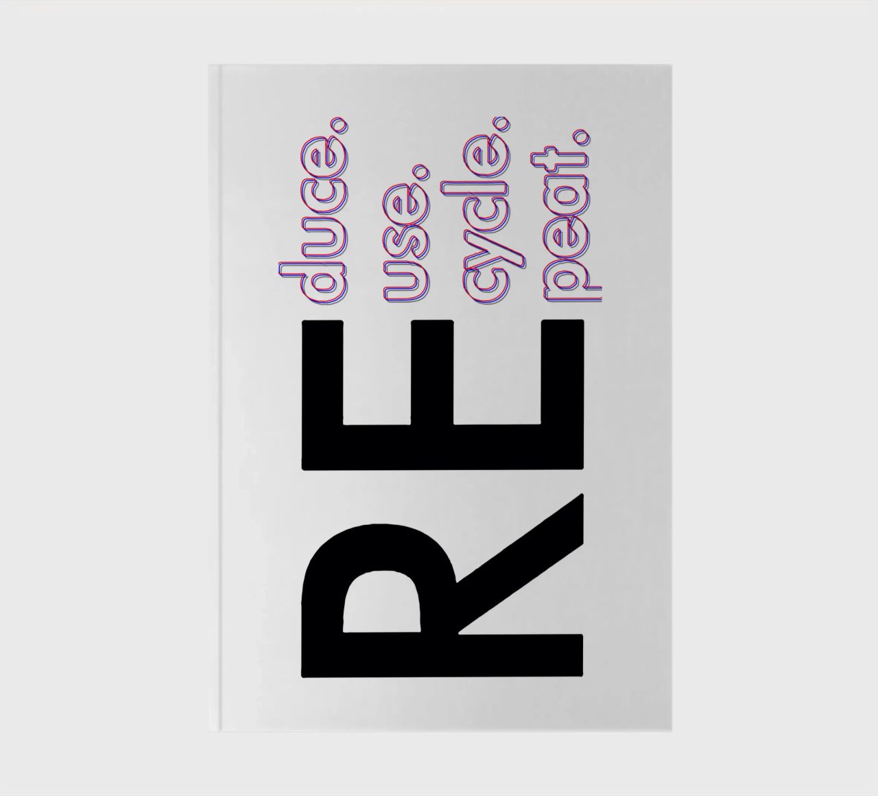 Reduce Reuse Recycle Repeat notebook by Gunawan Rb