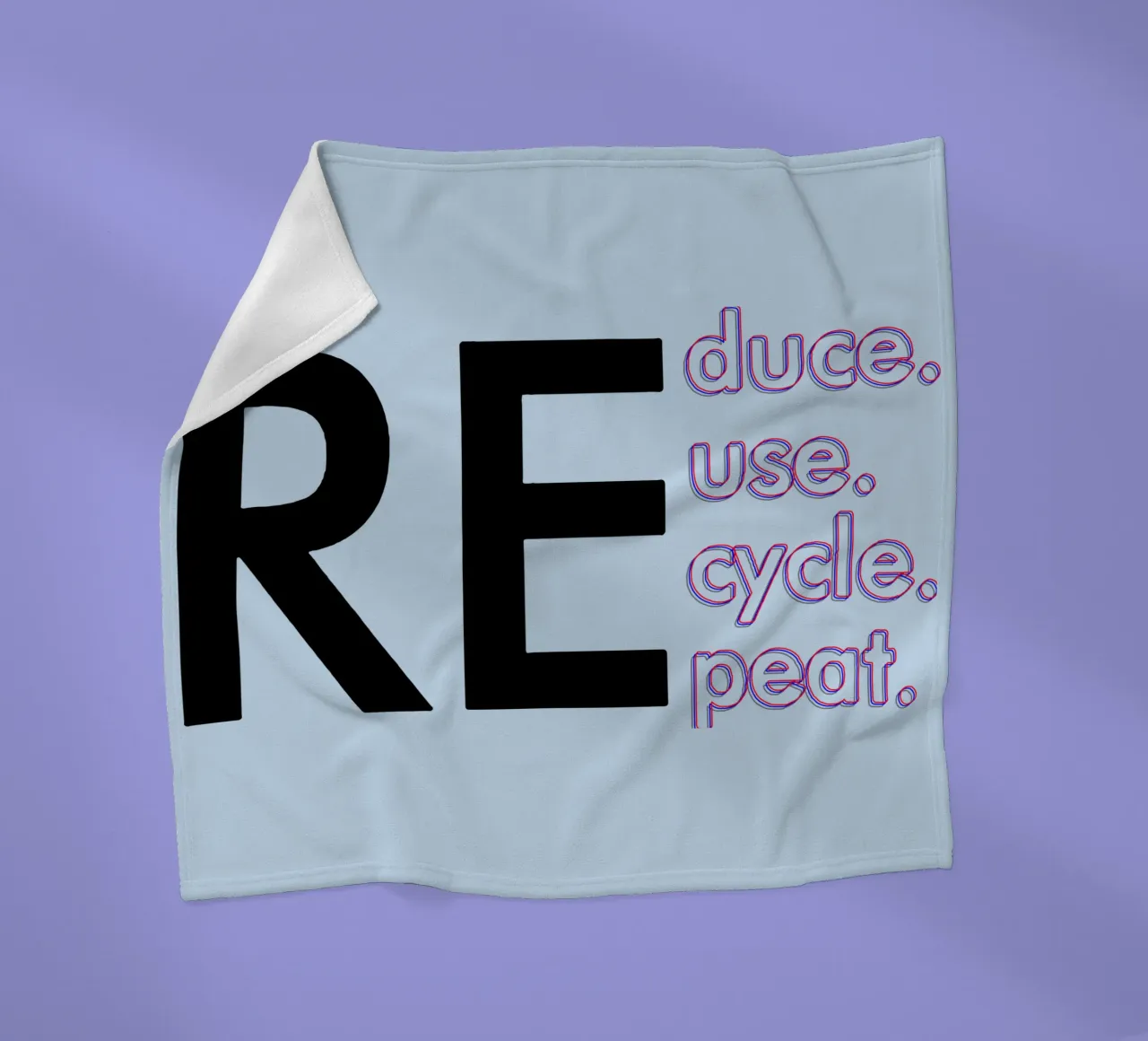 Reduce Reuse Recycle Repeat fleece blanket by Gunawan Rb
