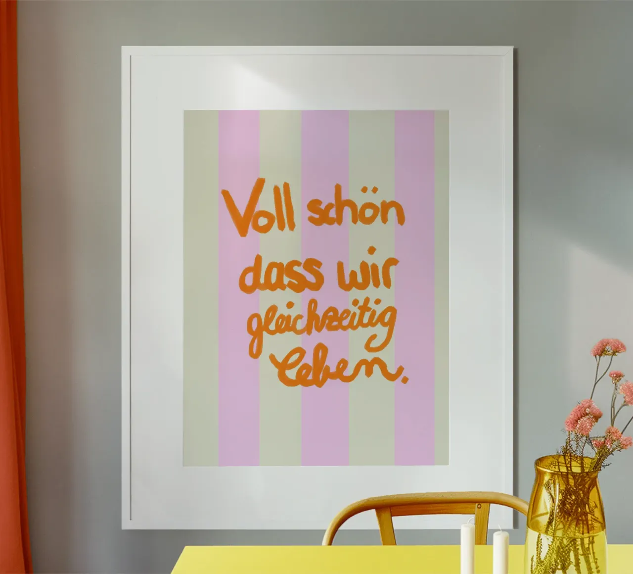 Voll schön dass wir gleichzeitig leben rosé Poster von Hej Ibiza by Ute Arnold